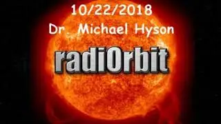 radiOrbit: October 22, 2018 - Dr. Michael Hyson