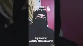 Myth about special needs children #specialeducation #healthyparenting #pakistan