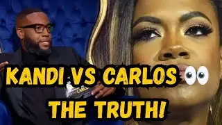 Kandi vs Carlos King 🔥 The Clapback We&rsquo;ve ALL Been Waiting For!