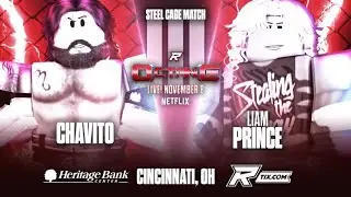 Chavito vs. Liam Prince (Steel Cage) - RUSH! Octane