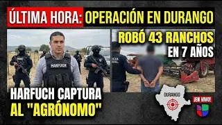 TERROR EN DURANGO: Harfuch rescata a familia que PELEÓ 6 HORAS contra 30 sicarios