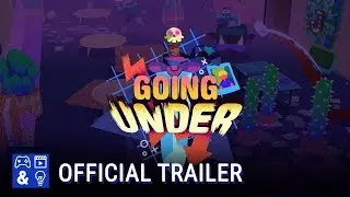 Going Under - Reveal Trailer