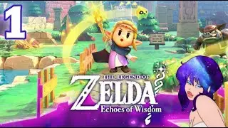 TLoZ: Echoes of Wisdom VOD - Part 1: Better than BOTW ALREADY?