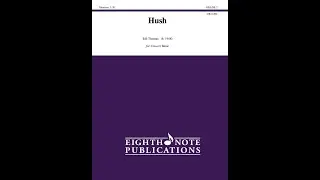 Hush by Bill Thomas - Grade 2