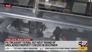 Pennsylvania treasurer to mail out next round of unclaimed property checks in December