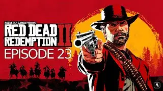 HUNTING AND EXPLORING IN NEW AUSTIN! | Red Dead Redemption 2 - Episode 23