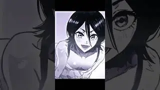 Rukia Edit 🤍 | FloyyMenor - Gata Only (Slowed) |「Bleach Manga & FanArt」