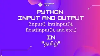 Python Tutorials - Python for Beginners | Python Input and Output in Tamil