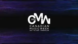 Contest: Canadian Music Week 2015