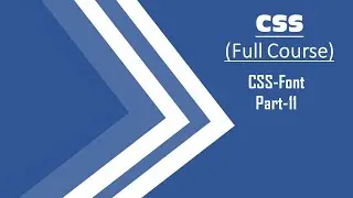 11.CSS-Fonts||Part-11||Step by Step CSS Tutorials..