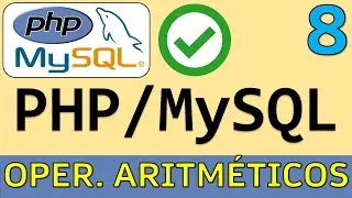 Operadores Aritm&eacute;ticos en PHP | Curso PHP y MySQL # 8