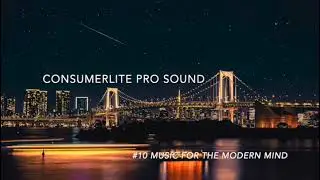 #10: Shinjuku After Dark Mix | Tokyo Jazz House for an Energetic Weekend | Consumerlite