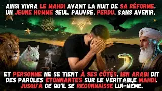 Voici comment vivra le Mahdi tant attendu avant la nuit de sa réforme : un jeune homme solitaire,...