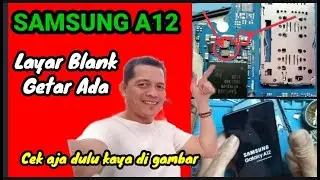 Samsung A12 Layar Blank || Getar ada || Solusi Terbaru 2023 - YouTube
