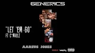 Aareus Jones - Let em go