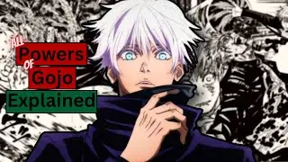 Gojo all Powers Explained | Anime Powder