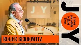 Джой: Любить мир в тёмные времена с Роджером Берковицем