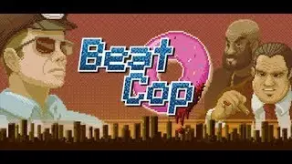 Beat Cop #11