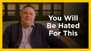 You Will Be Hated For This - Radical & Relevant - Matthew Kelly