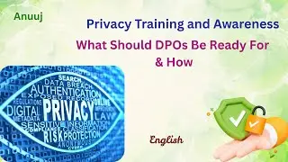 What Should DPOs Be Ready For & How, English Edition