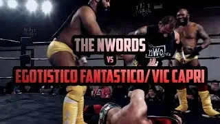 THE NWORDS vs EGOTISTICO FANTASTICO / VIC CAPRI | Berwyn Championship Wrestling