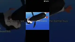 My team when we we&rsquo;re going down the battle bus