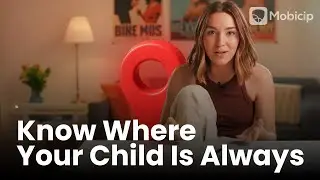 Keep Your Kids Safe with Mobicip's Real-Time Location Tracker