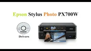 Epson Stylus Photo PX700W | Driver