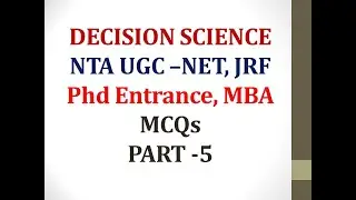 DECISION SCIENCE II MCQs II NTA UGC NET II MBA II PART 5