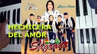 GRUPO SAGRADO DE EDGAR COARI - HECHICERA DEL AMOR🎹 TUTORIAL EN TECLADO en vivo acordes sol menor