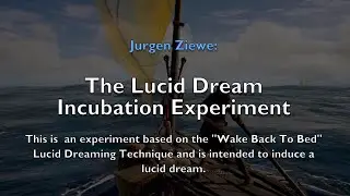 Lucid Dream Incubation Experiment