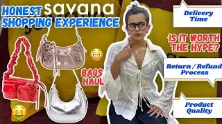 Honest Savana Review | Delivery Process, Return Refund Process, Product Quality, Bags from Savana |