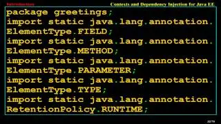 Introduction to Contexts and Dependency Injection for Java EE