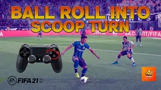 Ball Roll Scoop Turn Tutorial Fifa 21! Most meta 5* skill Combo|