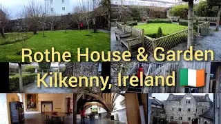 The magnificent Rothe House & Garden | Kilkenny City, Ireland | 4K