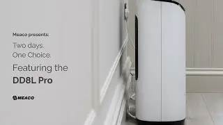 Two days. One Choice. Featuring the DD8L Pro Dehumidifier | Meaco