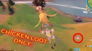 Chicken Loot Only!
