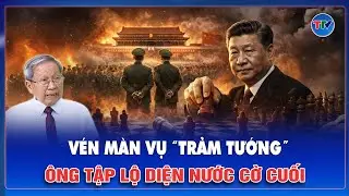 QUỐC TẾ 24H: “Vén màn” vụ trảm tướng chấn động ở Bắc Kinh, ông Tập Cận Bình lộ diện nước cờ cuối