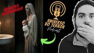 MIST&Eacute;RIO NO BANHEIRO DA VILA ALPINA, EM S&Atilde;O PAULO [Podcast Universo do Terror] - Ep.15/Temp.01