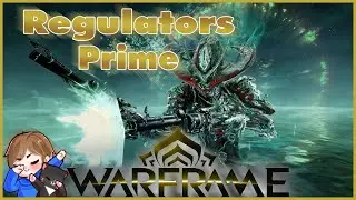 Regulators Prime Build - The Lawbreaker's Piece (Guide) | Warframe
