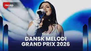 Dansk Melodi Grand Prix 2026 (Denmark) | RECAP