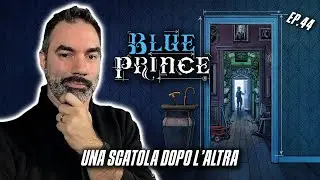 UNA SCATOLA DOPO L'ALTRA - BLUE PRINCE (Ep.44) - Gameplay ITA