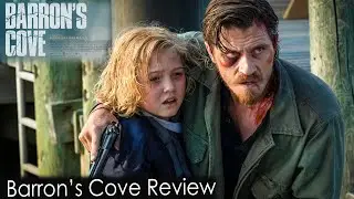 Barron&rsquo;s Cove Review: A Dark Revenge Movie With A Unique Twist | Keep Up