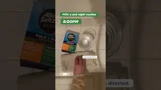 POV: A Sick Night Routine