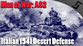 Men of War: Assault Squad 2 - Valour Mod - Italian 1941 Desert COOP Defense