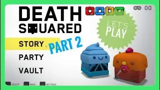 Let's Play Death Squared Part 2 &mdash; Are we AI?