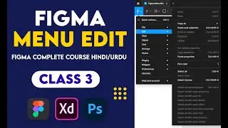 Figma Menu Bar | Figma Menu Edit | UI UX Design Course In Urdu/Hindi |  Class 3 | Mubashir Hussain