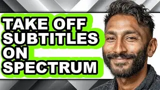 How to Take Off Subtitles on Spectrum (only Way)