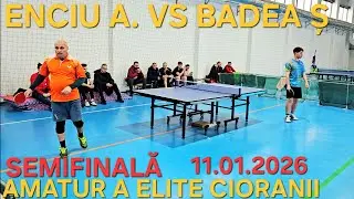 SEMIFINALĂ ELITE ENCIU ALEXANDRU VS BADEA ȘTEFAN AMATUR A CIORANII DE JOS 11.01.2026