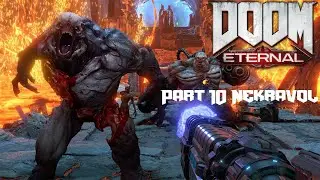 DOOM Eternal Ultra Violence Mode Gameplay Walkthrough Part 10 Nekravol